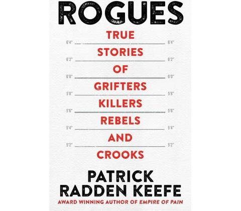 Rogues - Patrick Radden Keefe