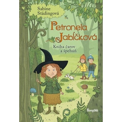 Petronela Jabĺčková 5: Kniha čarov a špehúň - Sabine Städingová