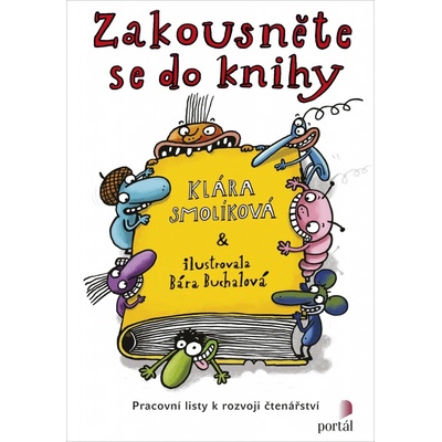 Zakousn ěte se do knihy - Klára; Buchalová Bára Smolíková