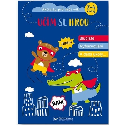 Učím se hrou - Bludiště, vybarvování a další úkoly - Svojtka&Co.