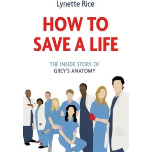How to Save a Life | Lynette Rice (ISBN: 9781472290335)