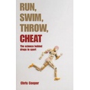 Run, Swim, Throw, Cheat Cooper Chris