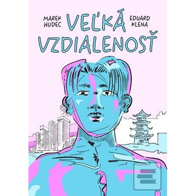 Veľká vzdialenosť - Marek Hudec, Eduard Klena ilustrátor