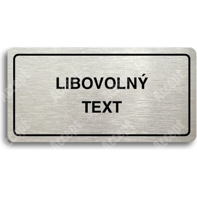 ACCEPT Piktogram LIBOVOLNÝ TEXT - stříbrná tabulka - černý tisk