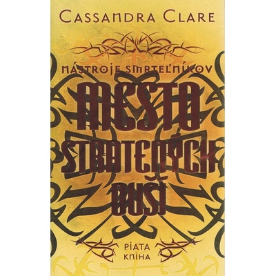 Nástroje smrteľníkov - Mesto stratených duší - Cassandra Clare