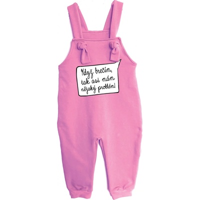 Mothylic for Kids Dětské rostoucí lacláče Když brečím tak asi mám nějaký problém! ružová