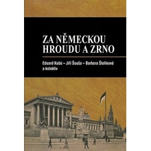 Za německou hroudu a zrno