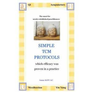 Simple TCM Protocols | Anna Kovac (ISBN: 9781479327959)