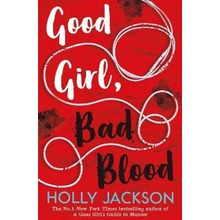 Good Girl, Bad Blood - Holly Jackson