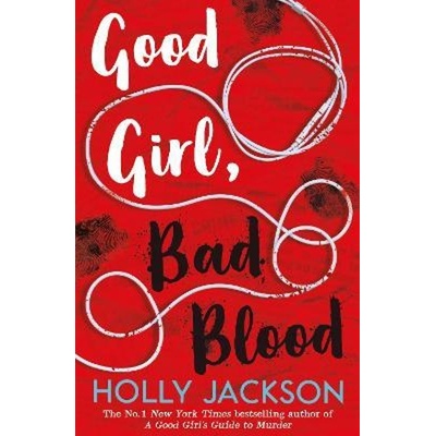 Good Girl, Bad Blood - Holly Jackson