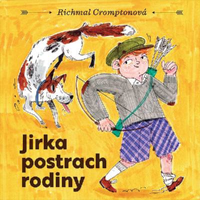 Jirka postrach rodiny - Richmal Crompton - audiokniha