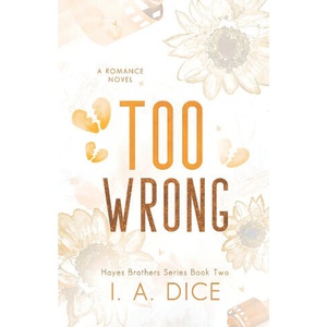 Too Wrong | I. A. Dice (ISBN: 9798361407354)