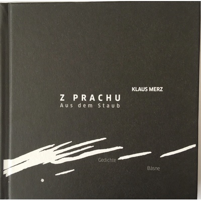 Z prachu / Aus dem Staub