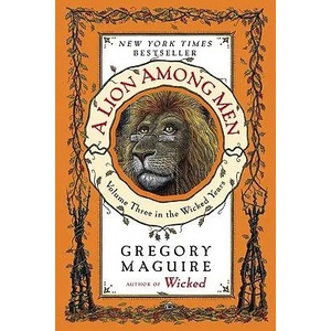 A Lion Among Men | Gregory Maguire, Douglas Smith (ISBN: 9780060859725)