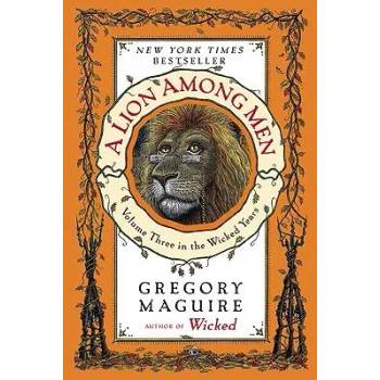 Image 1 of A Lion Among Men | Gregory Maguire, Douglas Smith