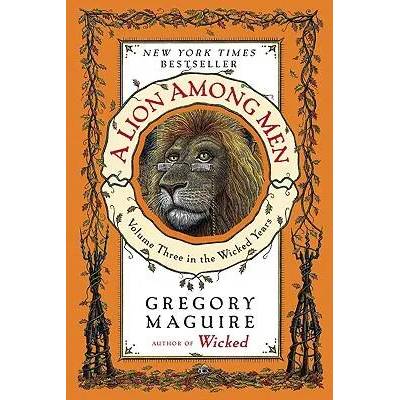 A Lion Among Men | Gregory Maguire, Douglas Smith