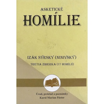 Izák Sýrsky Ninivský Asketické homílie