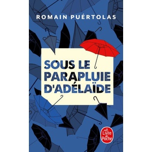 Sous le parapluie d'Adélaïde | Romain Puértolas (2022)