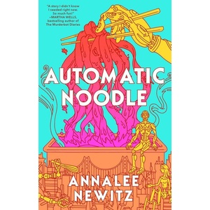Automatic Noodle (ISBN: 9781250357465)