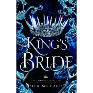 King's Bride (Chronicles of Urn) | Beck Michaels (ISBN: 9781956899108)