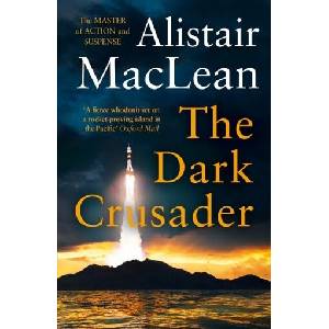 Dark Crusader | Alistair MacLean (ISBN: 9780008337414)