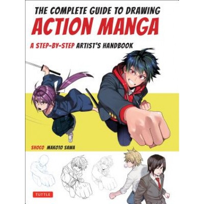 Complete Guide to Drawing Action Manga Shoco