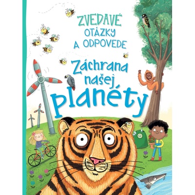 Zvedavé otázky a odpovede. Záchrana našej planéty