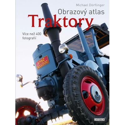 Obrazový atlas. Traktory