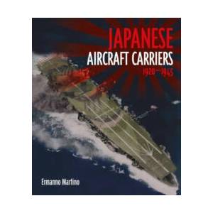 Japanese Aircraft Carriers | Ermanno Martino (ISBN: 9781036133528)