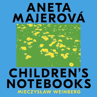 Majerová Aneta: Weinberg: Children's Notebooks CD