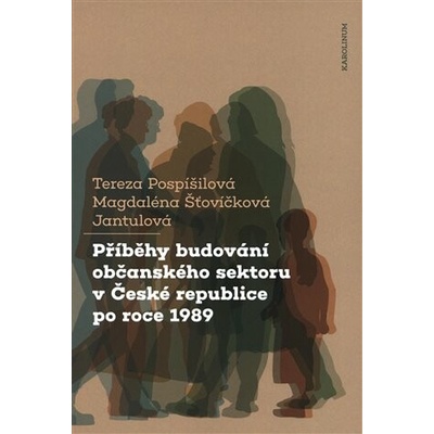 Příběhy budování občanského sektoru v České republice po roce 1989