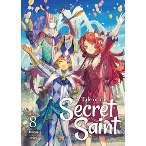 TALE OF THE SECRET SAINT [LN] V08 | V08 (2025)
