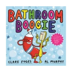 Bathroom Boogie | Clare Foges (ISBN: 9780571337316)