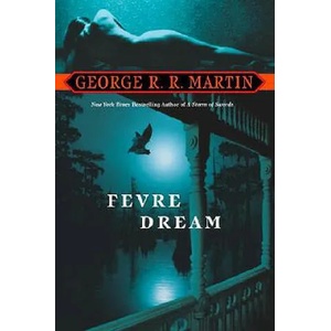 Fevre Dream (2009)