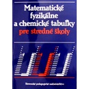 Matematické fyzikálne a chemické tabuľky pre SŠ Kolektív