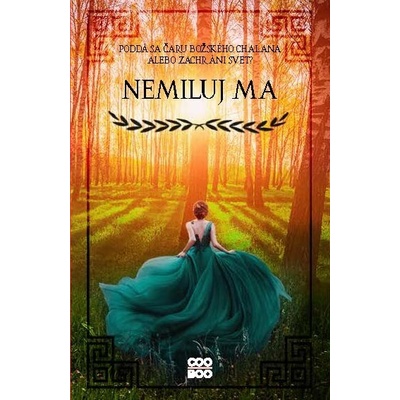 Nemiluj ma