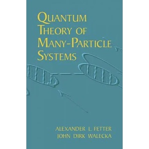 Quantum Theory of Many-Particle Sys | Alexander L. and " "Fetter (ISBN: 9780486428277)