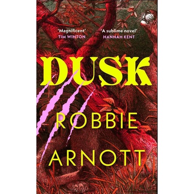 Dusk - Robbie Arnott