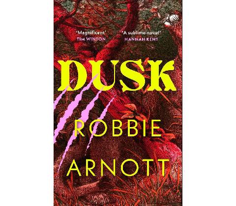 Dusk - Robbie Arnott