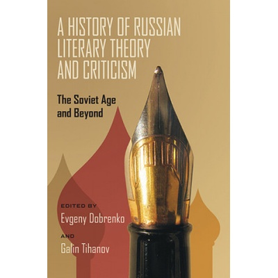 History of Russian Literary Theory and Criticism