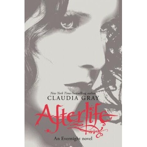 Afterlife | Claudia Gray (ISBN: 9780061284519)