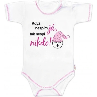 Body krátky rukáv s vtipným textom Baby Nellys Když nespím já tak nespí nikdo! holka