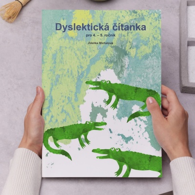 Dyslektická čítanka pro 4. - 5. ročník