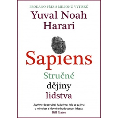 Sapiens - Stručné dějiny lidstva - Harari Noah Yuval
