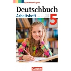 Deutschbuch Gymnasium - Bayern - Neubearbeitung - 5. Jahrgangsstufe (ISBN: 9783060627882)