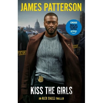 Kiss the Girls - James Patterson