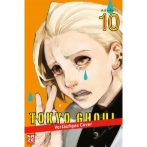 Tokyo Ghoul. Bd. 10 | Sui Ishida, Yuko Keller (ISBN: 9782889214389)