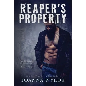 Reaper's Property | Joanna Wylde (ISBN: 9780997723922)