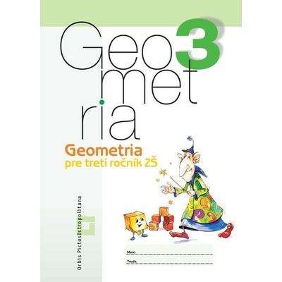 Geometria 3 (pracovný zošit) - Katarína Žilková, Martina Totkovičová, Vladimír Repáš