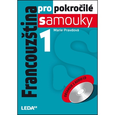 Francouzština pro pokročilé samouky 1 + 2 CD (Marie Pravdová)